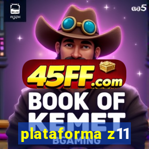 plataforma z11
